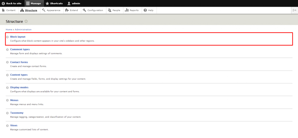 Drupal blokken plaatsen. Ga naar Structuur -> Blok Lay-out in het admin dashboard.
